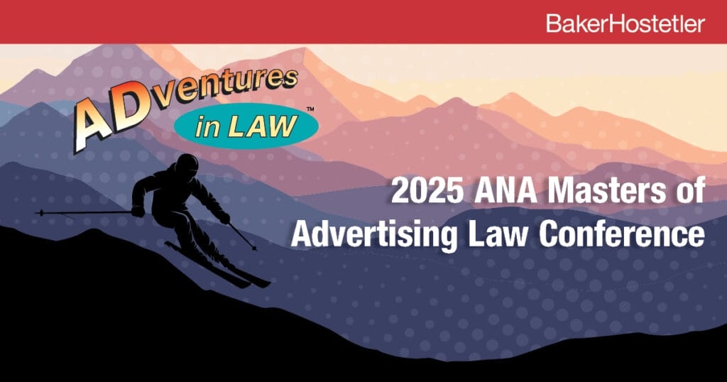 BakerHostetler Attorneys Present at 2025 ANA Masters of Advertising Law Conference