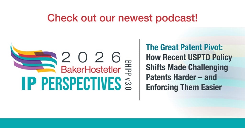 The Great Patent Pivot: How Recent USPTO Policy Shifts Made Challenging Patents Harder – and Enforcing Them Easier