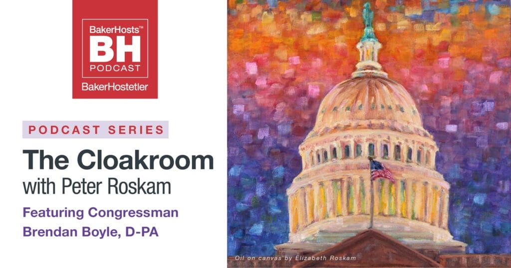 The Cloakroom with Peter Roskam: Featuring Congressman Brendan Boyle, D-PA