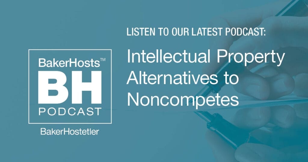Alternatives to Noncompetes: Intellectual Property Alternatives to Noncompetes