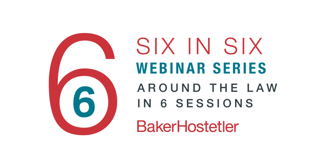 BakerHostetler Offers Six-Part Virtual CLE for In-House Counsel