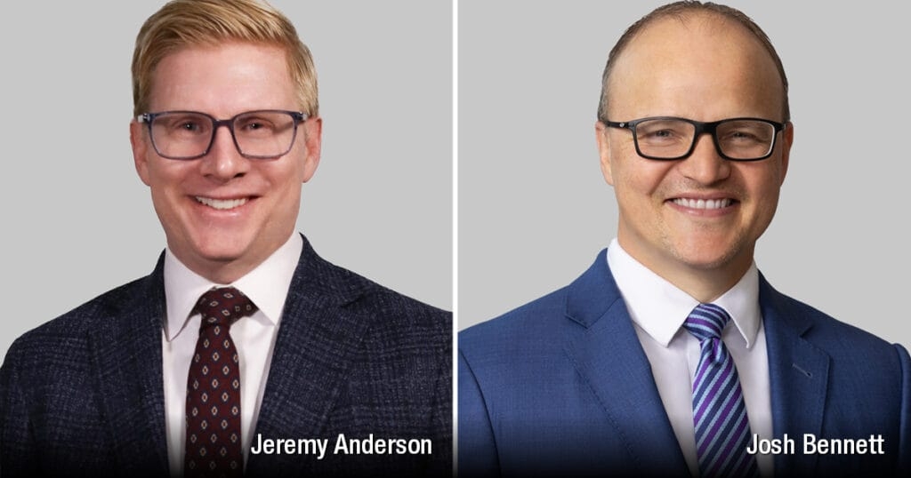 Jeremy Anderson, Joshua Bennett Receive <em>Am Law Litigation</em> Daily Litigator of the Week Shout-Out